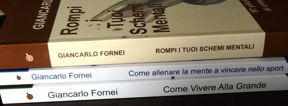 I libri del coach motivazionale Giancarlo Fornei (dorso)