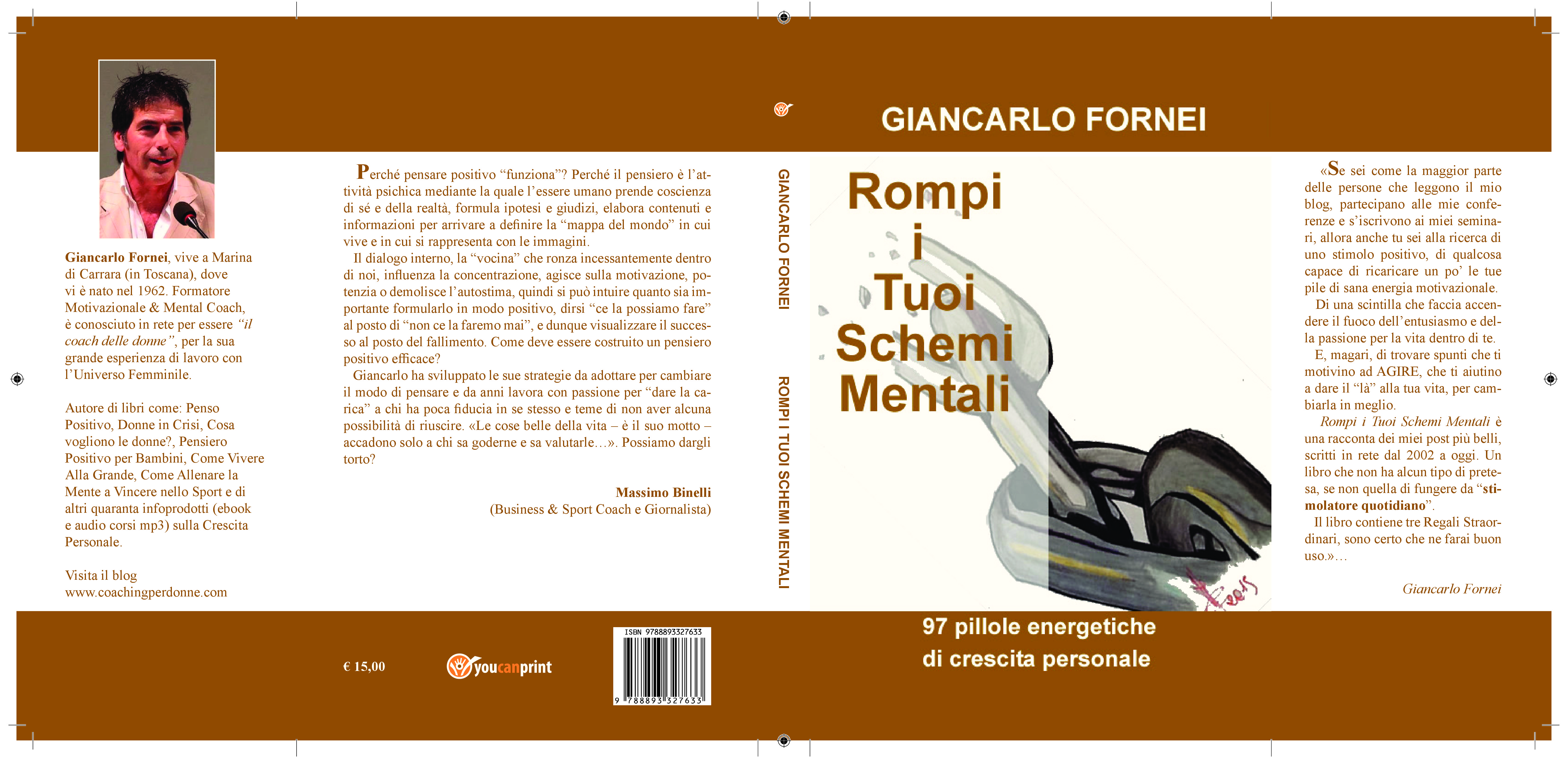 copertina Rompi i Tuoi Schemi Mentali il nuovo libro del coach motivazionale Giancarlo Fornei - febbraio 2016