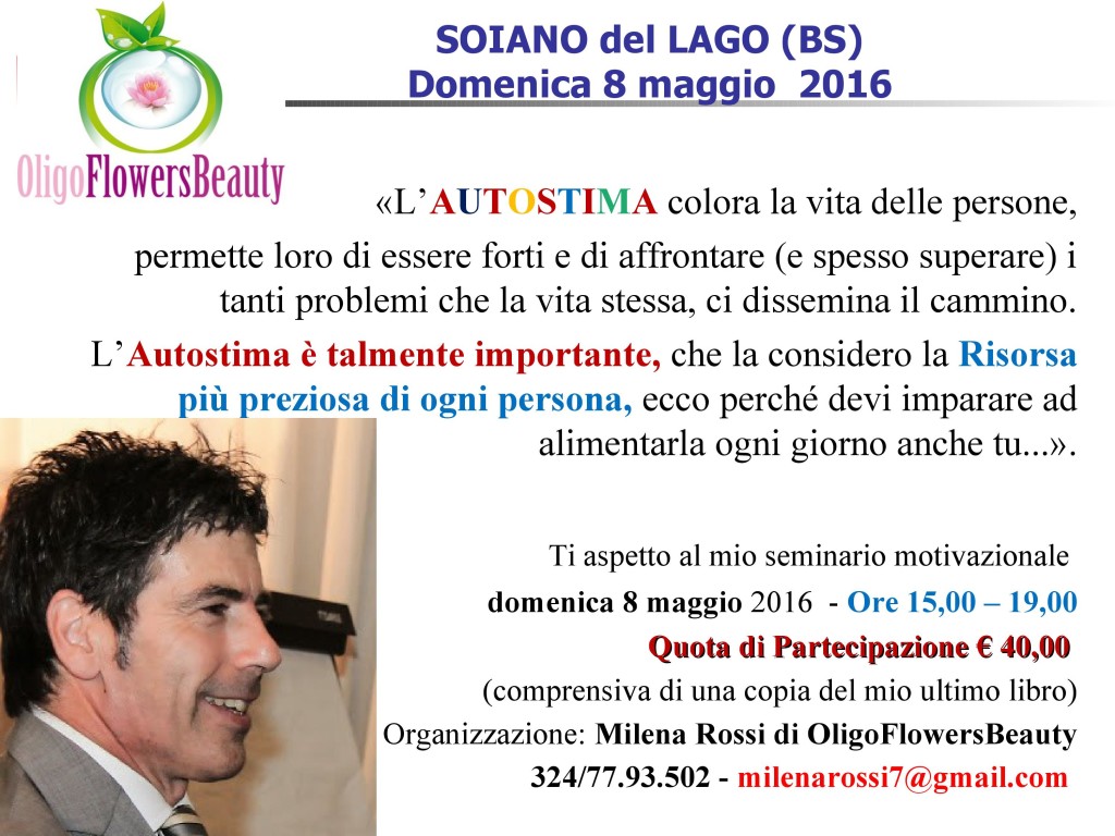Brescia - conferenza autostima 8 maggio  2016 - una frase del coach motivazionale Giancarlo Fornei