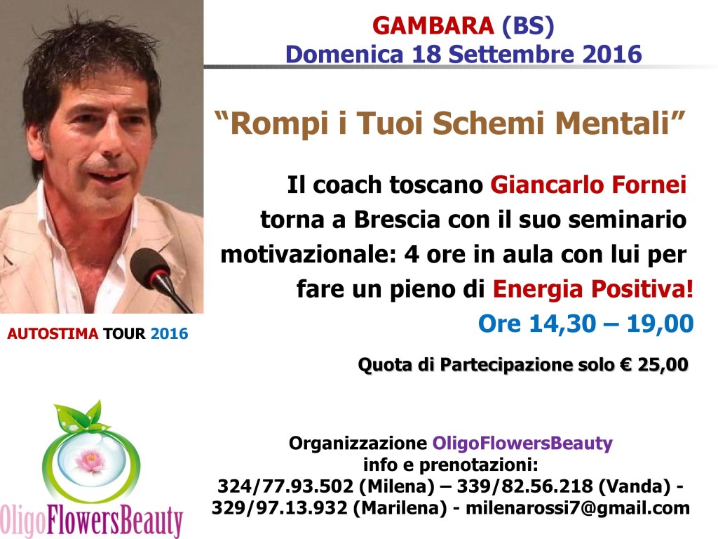 AUTOSTIMA - Brescia (Gambara) - seminario motivazionale con Giancarlo Fornei 18 settembre 2016