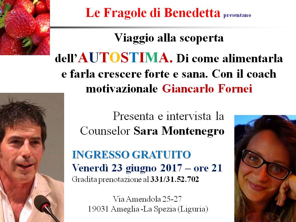 Ameglia conferenza autostima - Le Fragole di Benedetta 23 giugno 2017