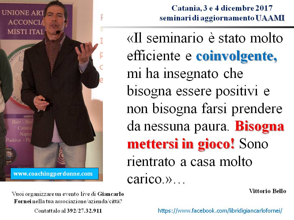 UAAMI Catania 3 e 4 dicembre 2017 - la recensione di Vittorio Bello dopo aver partecipato ai seminari di Giancarlo Fornei