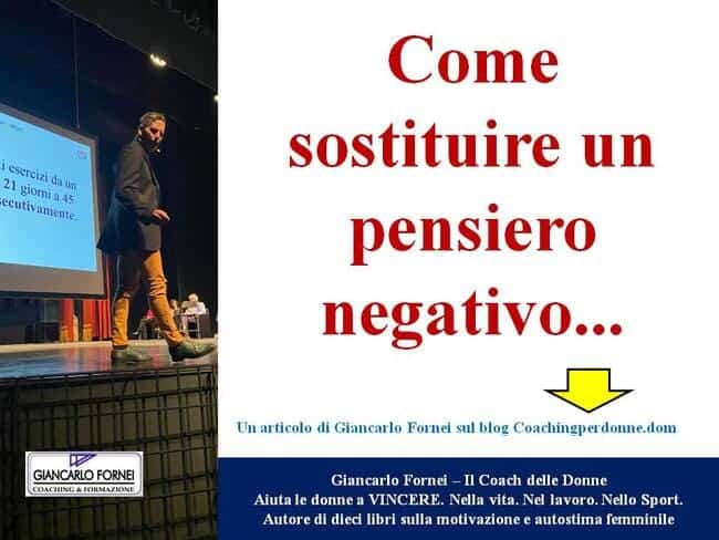 Come sostituire un pensiero negativo...