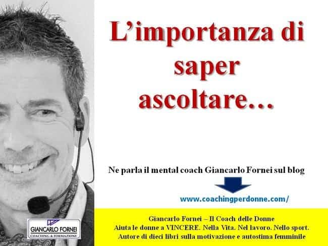 L'importanza di saper ascoltare...