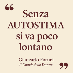 Autostima Zero: 33 consigli pratici per aumentare l’autostima e credere di più in te stessa!