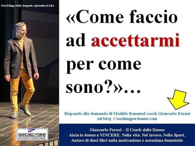 Come faccio ad accettarmi per come sono?