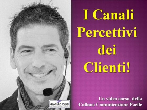 I Canali Percettivi dei Clienti! (In promozione a soli 17 euro)...