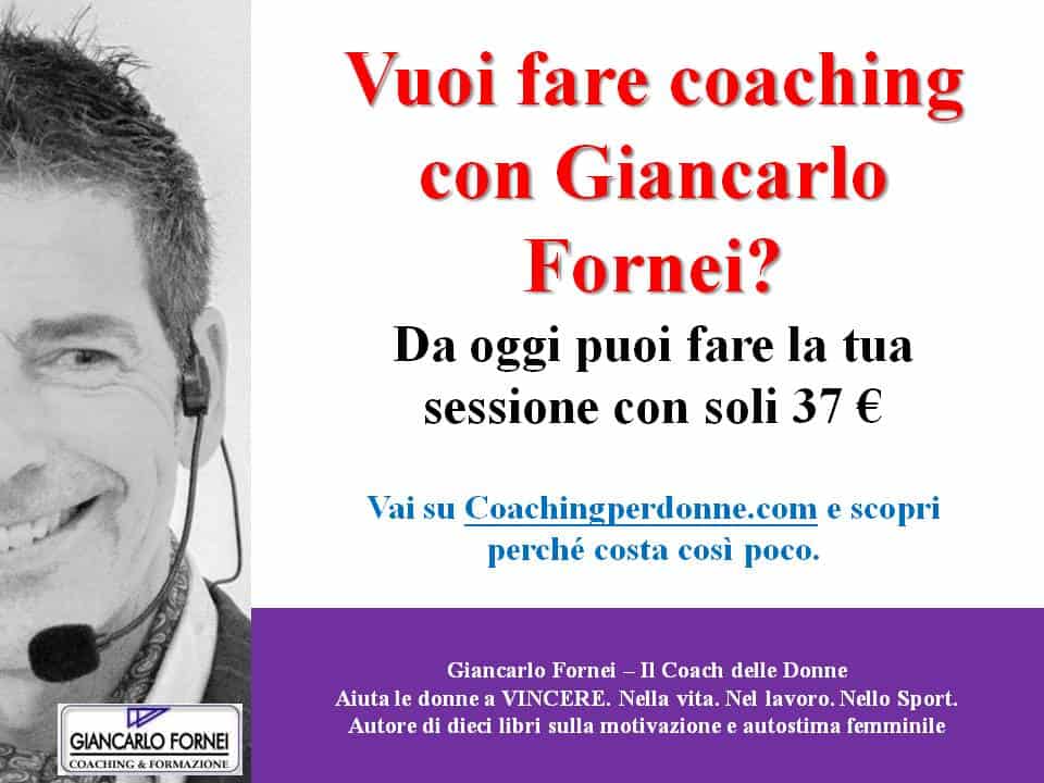 Coaching con Giancarlo Fornei?