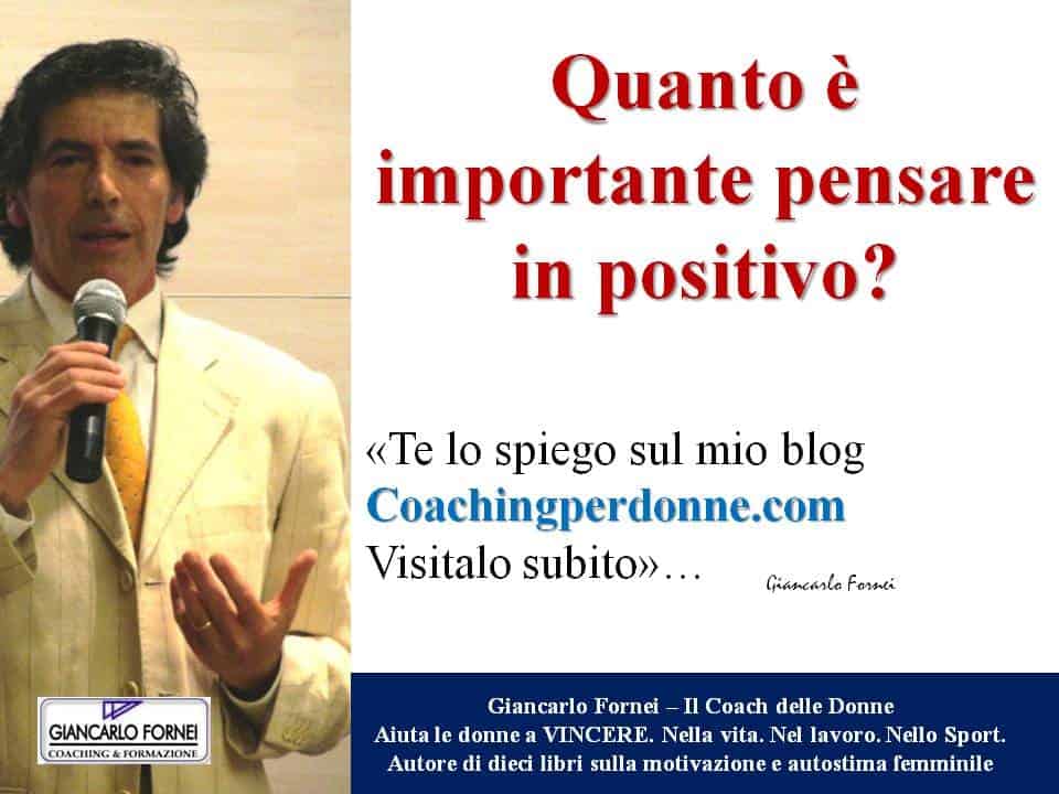 L'importanza di pensare positivo!