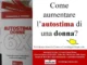 Come Aumentare l’Autostima di una Donna: 3 Consigli e 2 Esercizi Pratici