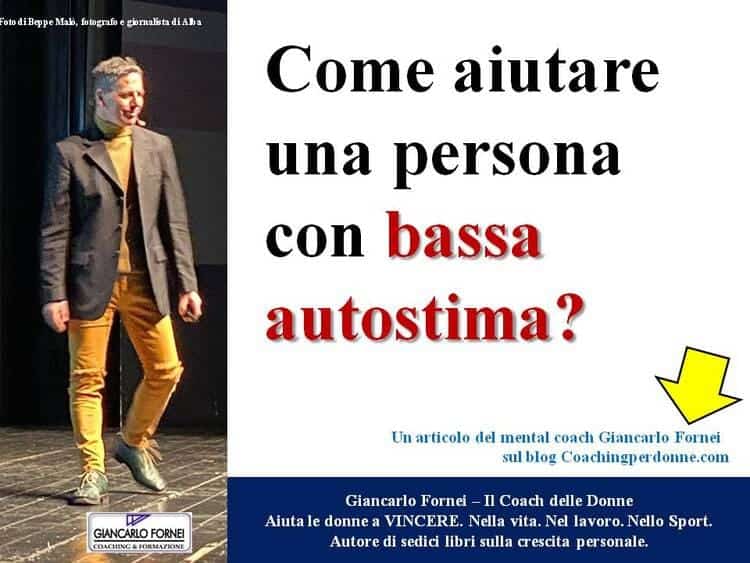 Come aiutare una persona con bassa autostima?
