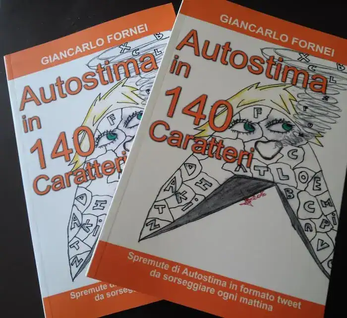 Autostima in 140 Caratteri (libro): Pillole Quotidiane di Motivazione e Pensiero Positivo